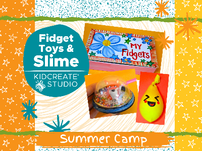 Fidget Toys & Slime- Summer Camp (4-10Y)